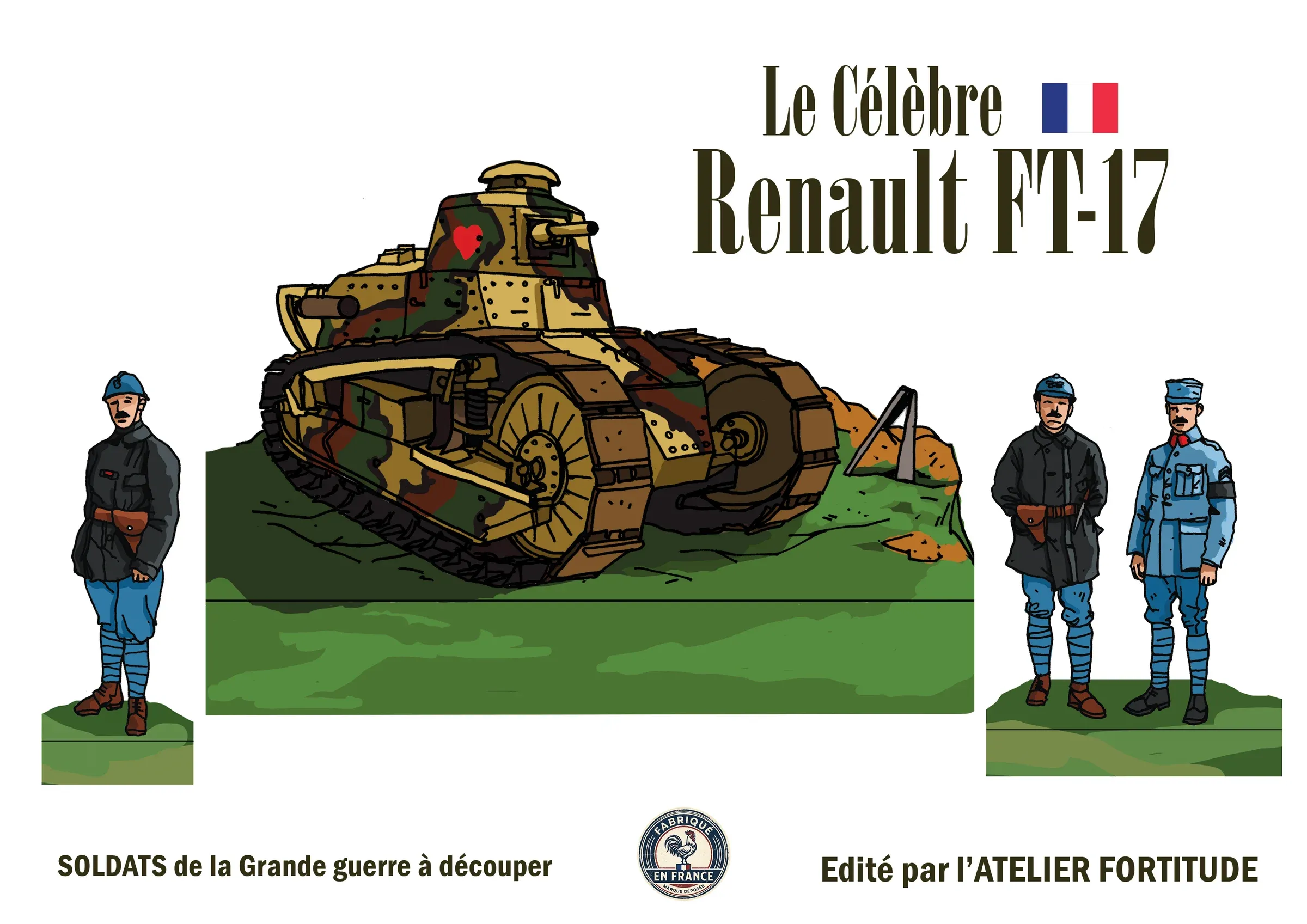 Planche à découper « Soldats de la Grande Guerre » : le char Renault FT-17 et trois soldats